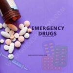 Emergency Drugs : What You Need to Know